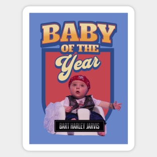 Baby of the year - Bart Harley Jarvis Sticker